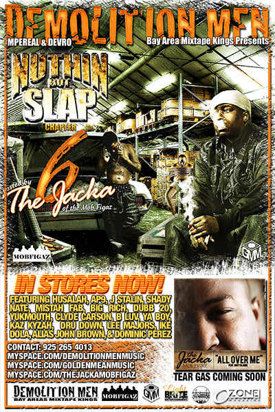 "Nuthin But Slap" Volume 6 hosted by The Jacka